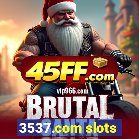 3537.com slots